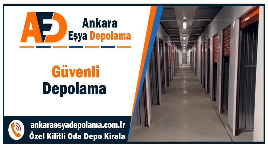 Güvenli depolama Ankara güvenli eşya depolama şirketi