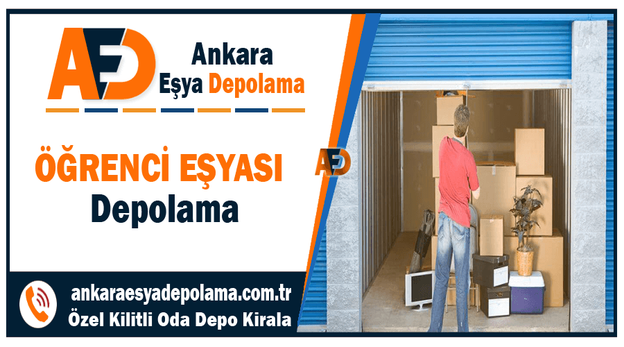 Öğrenci eşyası depolama Ankara öğrenci ev eşyası depo kiralama firmaları