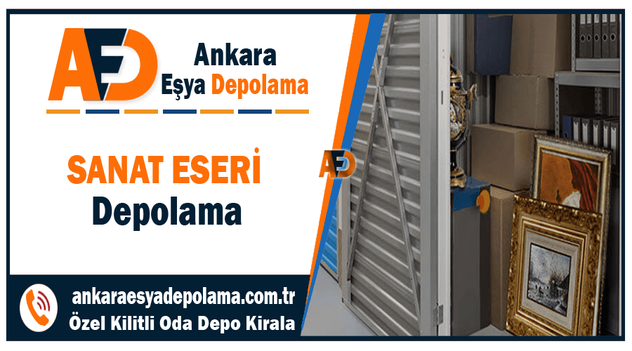 Sanat eseri depolama Ankara sanat eseri deposu kiralama fiyatları